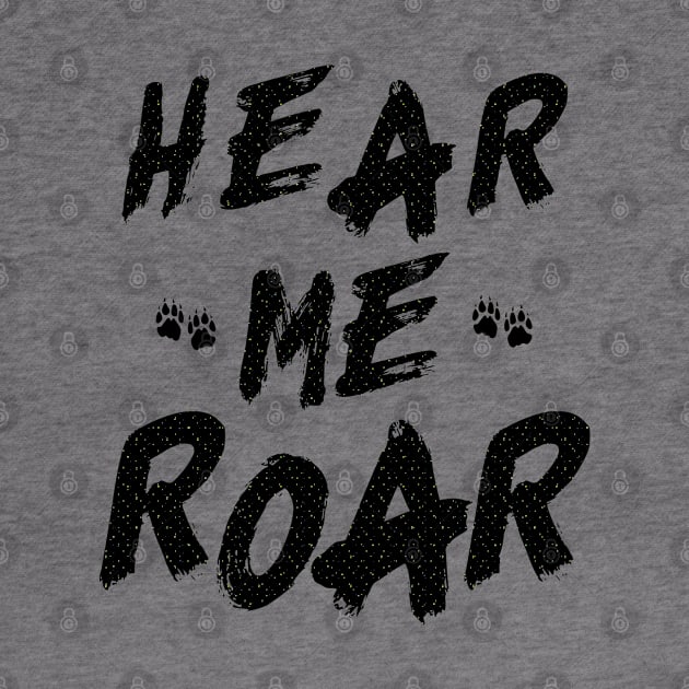 Hear me roar by YAZERU